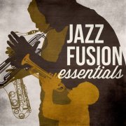 Jazz Fusion Essentials (2014)