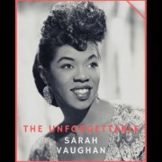 Sarah Vaughan - The Unforgettable Sarah Vaughan (2020)