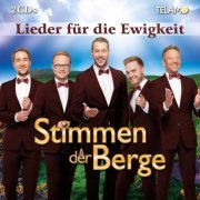 Stimmen der Berge - Lieder für die Ewigkeit (2019)