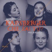 Les Kapsber'girls - Kapsberger: Che fai tù? [Villanelles] (2020) [Hi-Res]