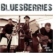 Bluesberries - Juke Joint Blues (2015)