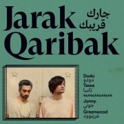 Dudu Tassa,  Jonny Greenwood - Jarak Qaribak (2023) [Hi-Res]