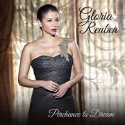 Gloria Reuben - Perchance To Dream (2015)