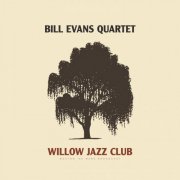 Bill Evans - Willow Jazz Club (Live) (2023)