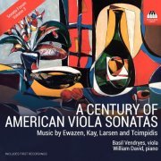 Basil Vendryes, William David - A Century of American Viola Sonatas (2024) [Hi-Res]