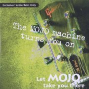 Various Artists - The Mojo Machine Turns You On, 9 (Let Mojo Take You There) (1999)