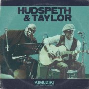 Hudspeth & Taylor - Kimuziki Live in Des Moines (2025)