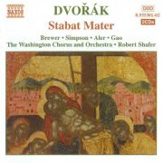 The Washington Chorus Orchestra, Robert Shafer - Dvorak: Stabat Mater (2002)