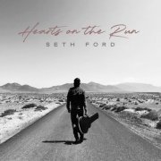 Seth Ford - Hearts on the Run (2020)