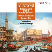 I Solisti Di Perugia, Claudio Brizi - Albinoni: Complete Oboe Concertos (2009)