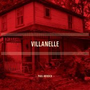 Paul Reddick - Villanelle (2018)