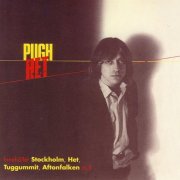 Pugh Rogefeldt - Het (Reissue) (1981)