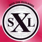 SXL - Into The Outlands (1988)