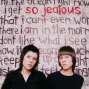 Tegan and Sara - So Jealous (20th Anniversary Edition) (2024) [Hi-Res]