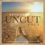 Seth Corbitt - Uncut, Vol. 1 (2023)