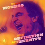 Tony Monaco - The Definition of Insanity (2019)