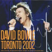 David Bowie - Toronto 2002 (2018)