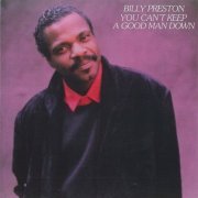 Billy Preston - You Can't Keep A Good Man Down (1989/2021)