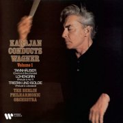 Herbert von Karajan, Berliner Philharmoniker - Karajan Conducts Wagner, Vol. 1: Tannhäuser, Lohengrin & Tristan und Isolde (2025)