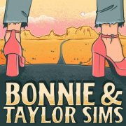 Bonnie and Taylor Sims - Bonnie and Taylor Sims (2023) [Hi-Res]