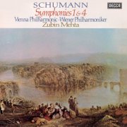 Wiener Philharmonic Orchestra, Zubin Mehta - Schumann: Symphonies Nos. 1 & 4 (1977)