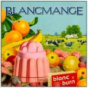 Blancmange - Blanc Burn (2011)