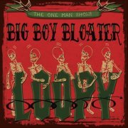 Big Boy Bloater - Loopy (2014)