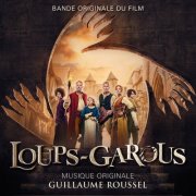 Guillaume Roussel - Loups-Garous (Bande originale du film) (2024) [Hi-Res]