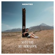 Montez - So ist das mit dem Glück (2026) Hi-Res