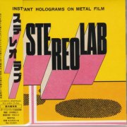 Stereolab - Instant Holograms On Metal Film (Japan Edition) (2025)