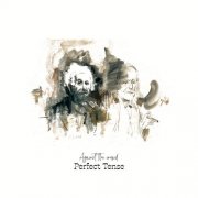 Perfect Tense - Against the Crowd (2026)