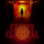 VA - Creepy Classical (2019)