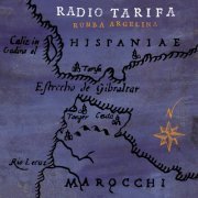 Radio Tarifa - Rumba Argelina (2019 - Remaster) (1993) [Hi-Res]