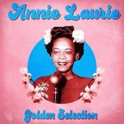 Annie Laurie - Golden Selection (Remastered) (2020)