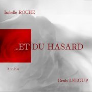 Isabelle Roche - ...Et du hasard (2022)