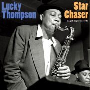 Lucky Thompson - Star Chaser (2017)