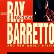 Ray Barretto and New World Spirit - Contact! (1997) FLAC