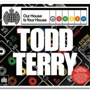 VA - Our House Is Your House: Todd Terry - Ministry of Sound [2CD Set] (2015)