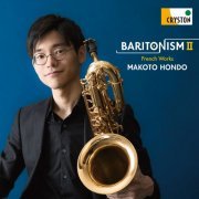 Makoto Hondo & Michiyo Haneishi - Baritonism II -French Works- (2020)