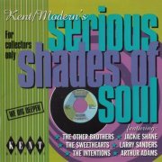 VA - Kent Modern's: Serious Shades Of Soul (1995)