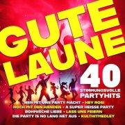 VA - Gute Laune - 40 stimmungsvolle Partyhits (2026)