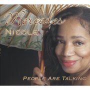 Mercedes Nicole - People Are Talking (2015)