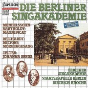 Berlin Singakademie, Berlin Staatskapelle, Dietrich Knothe - Die Berliner Singakademie (2010)