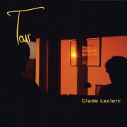 Glade Leclerc - Tour (2026)