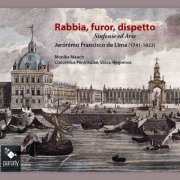 Monika Mauch, Concentus Peninsulae, Vasco Negreiros - Lima: Rabbia, furor, dispetto Sinfonie ed Arie (2015) [Hi-Res]