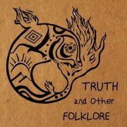 9daytrip - Truth and Other Folklore (2020)