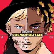 Mathieu Ruben - Cosmopolitan (2021)