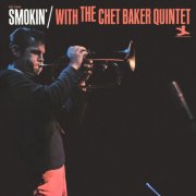 Chet Baker - Smokin' With The Chet Baker Quintet (2026) [Hi-Res]