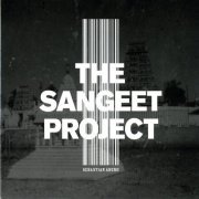 Sebastian Aberg - The Sangeet Project (2011)