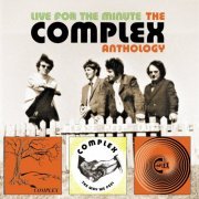 Complex - Live For The Minute: The Complex Anthology (2022)